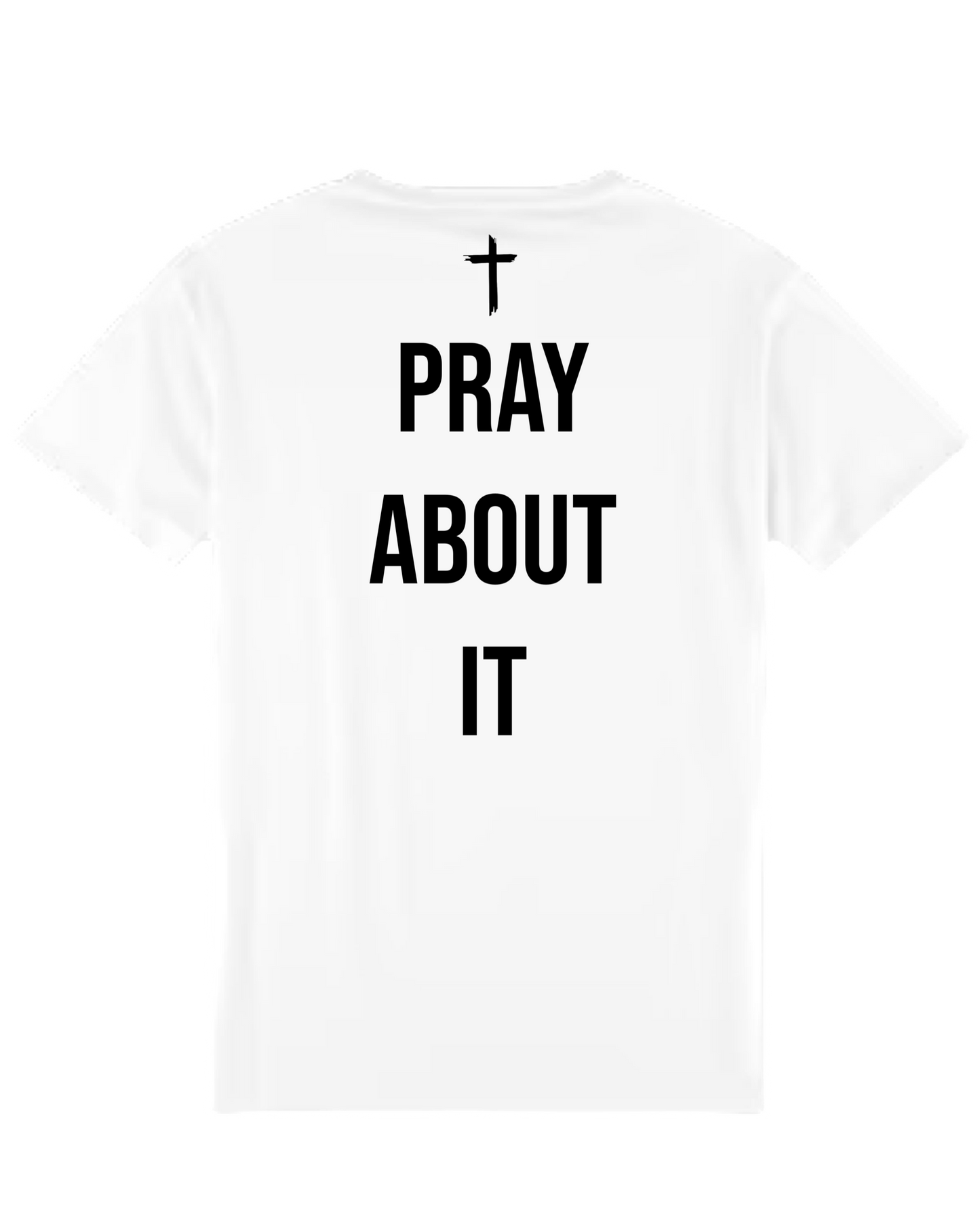 Pray About It Shirt